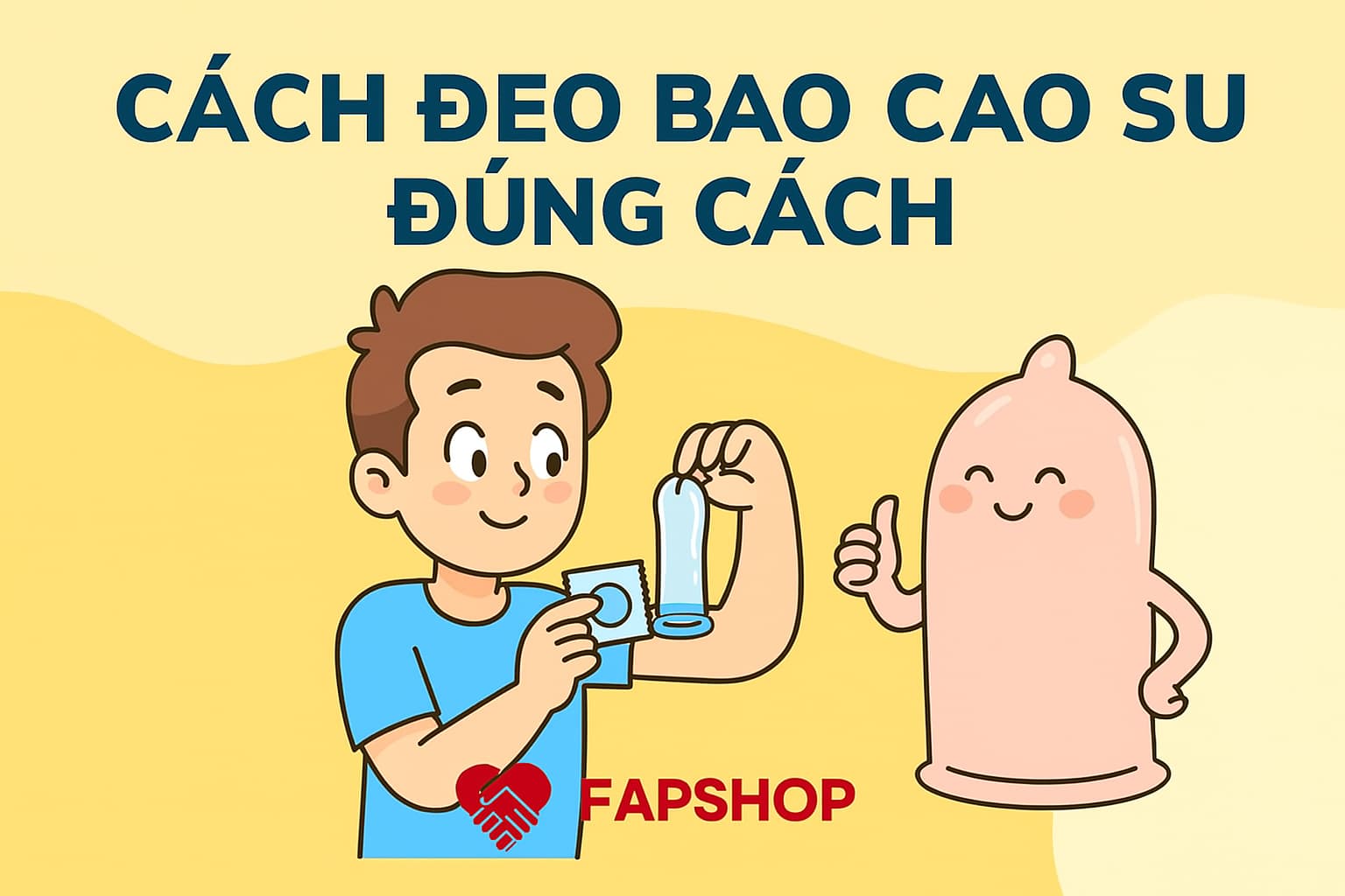 Cách Đeo Bao Cao Su Đúng Cách